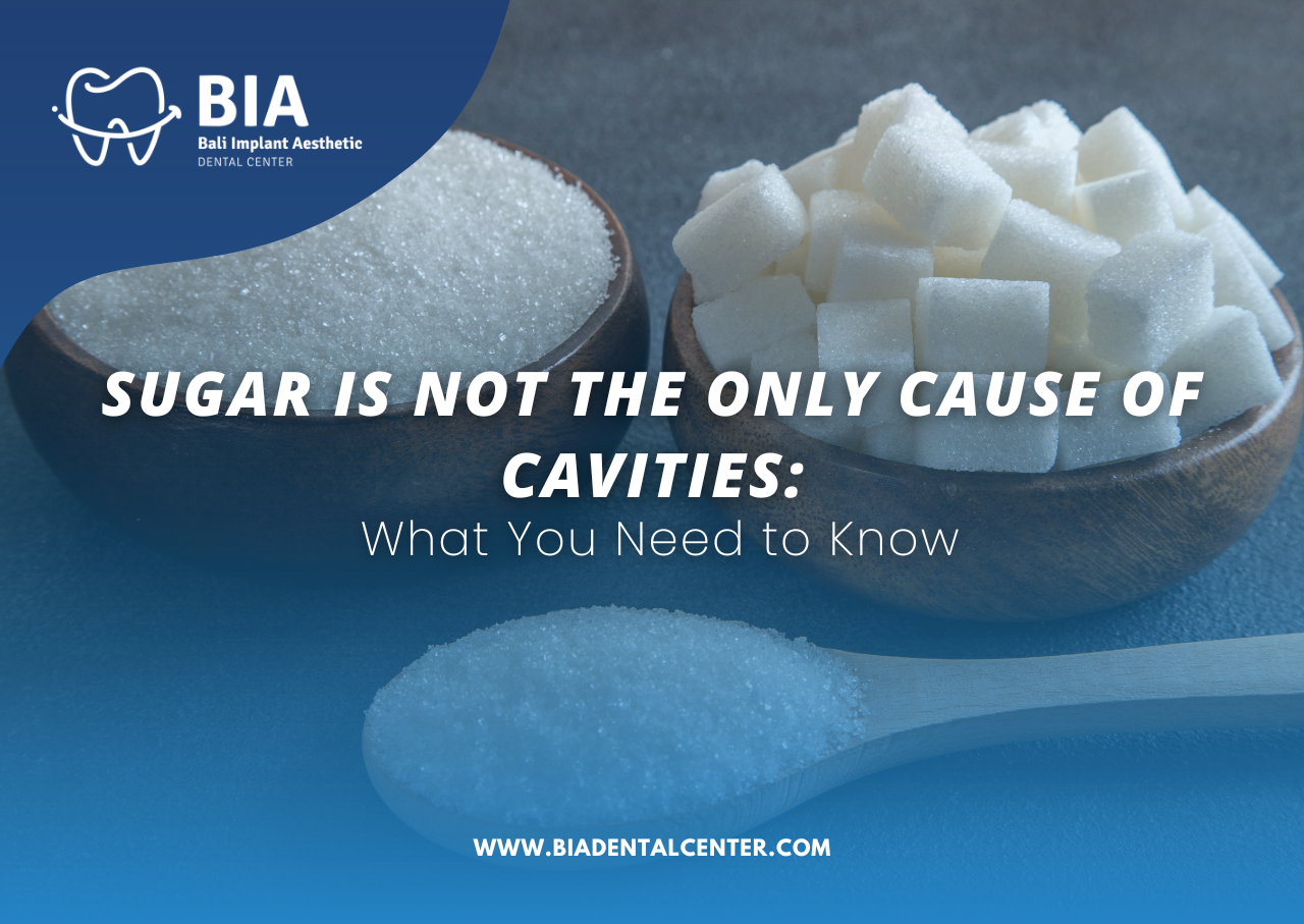 Sugar Is Not the Only Cause of Cavities: What You Need to Know